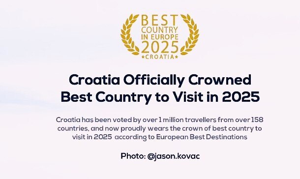 CHORWACJA UZNANA ZA NAJLEPSZY EUROPEJSKI KIERUNEK PODRÓŻY 2025 ROKU – CHORWACJA KRÓLOWĄ DESTYNACJI EUROPY.